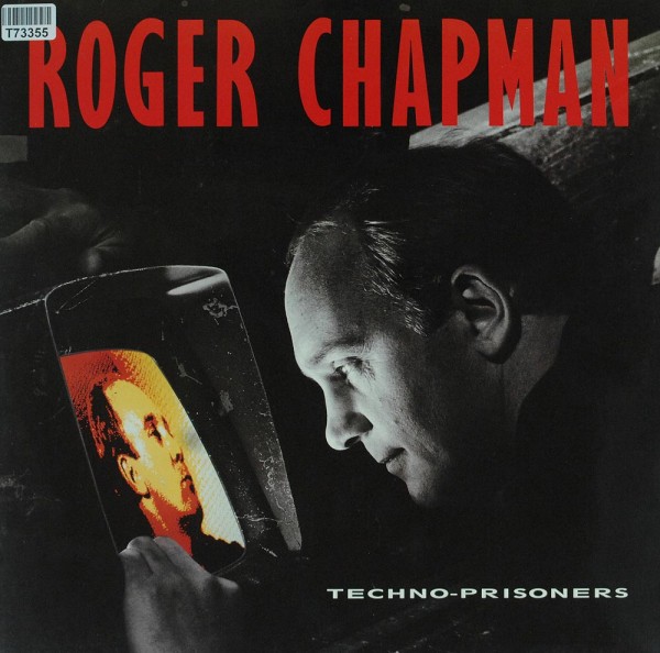 Roger Chapman: Techno-Prisoners