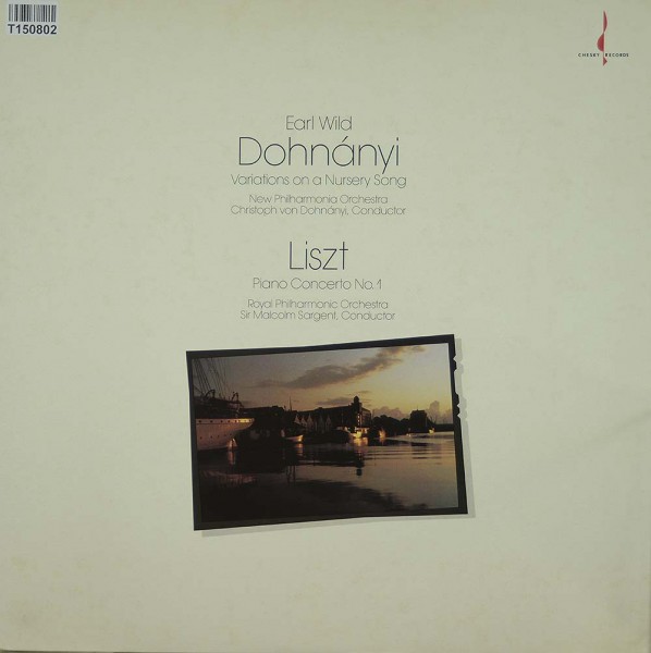Earl Wild / Ernst von Dohnányi / Franz Liszt: Variations On A Nursery Song / Piano Concerto No. 1