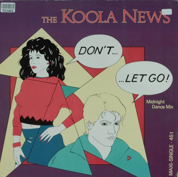 The Koola News: Don&#039;t...... Let Go! (Midnight Dance Mix)