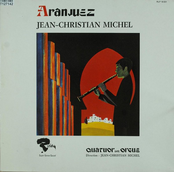 Jean-Christian Michel - Quatuor Avec Orgue: Aranjuez