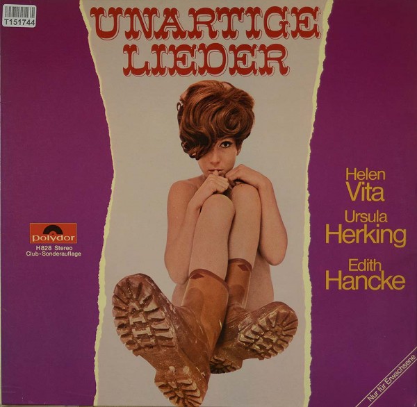 Ursula Herking / Edith Hancke / Helen Vita: Unartige Lieder