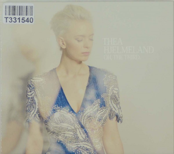 Thea Hjelmeland: Oh, The Third..