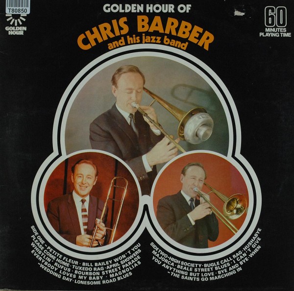 Chris Barber&#039;s Jazz Band: Golden Hour Of Chris Barber And His Jazz Band