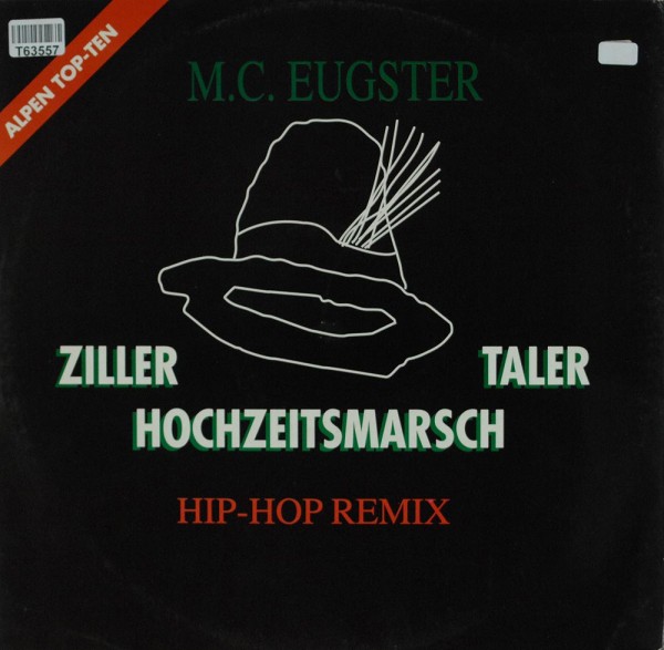 M.C. Eugster: Zillertaler Hochzeitsmarsch (Hip-Hop Remix)