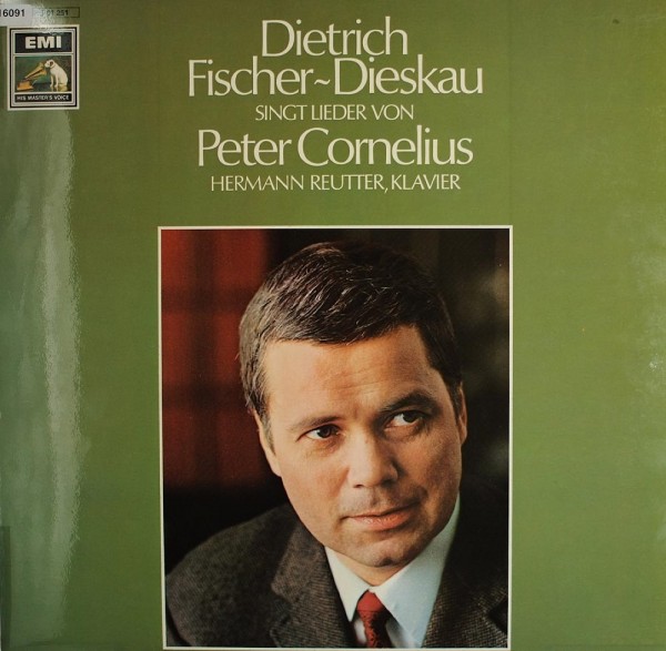 Cornelius, Peter: D. Fischer-Dieskau singt Lieder von P. Cornelius