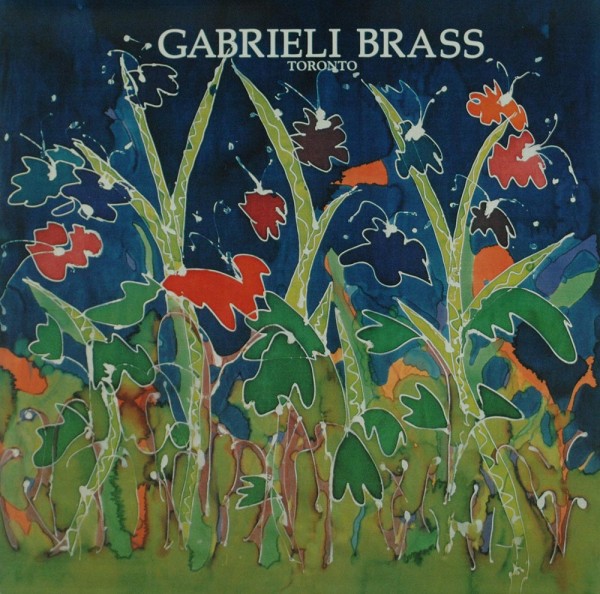 The Gabrieli Brass of Toronto: The Gabrieli Brass Play Works By Bach, Handel, Purcell,
