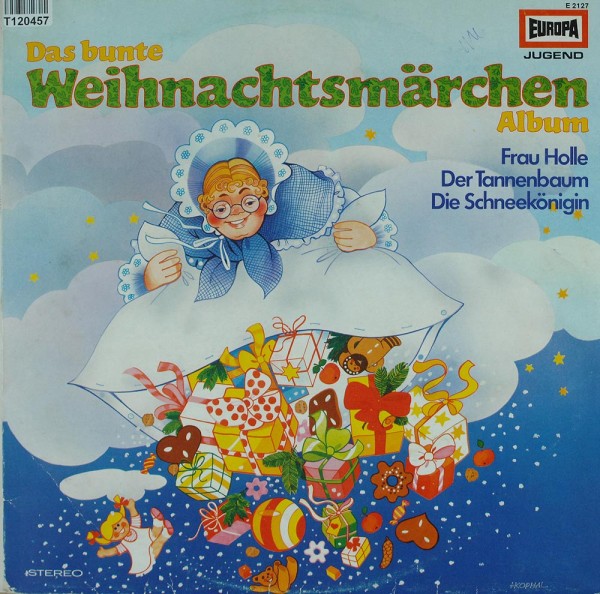 Gebrüder Grimm / Hans Christian Andersen: Das Bunte Weihnachtsmärchen Album: Frau Holle / Der Tann
