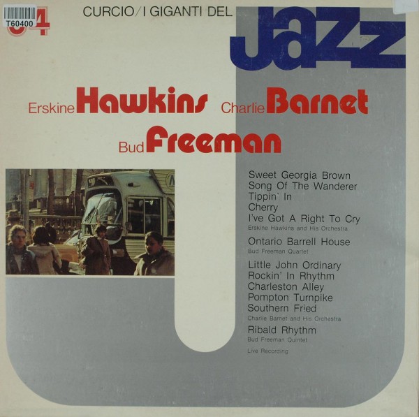 Erskine Hawkins / Charlie Barnet / Bud Freeman: I Giganti Del Jazz Vol. 34