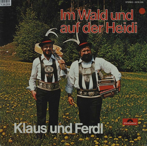 Klaus Und Ferdl: Im Wald Und Auf Der Heidi