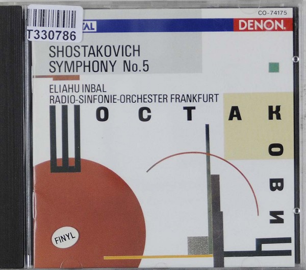 Dmitri Shostakovich - Eliahu Inbal, Radio-Si: Symphony No. 5