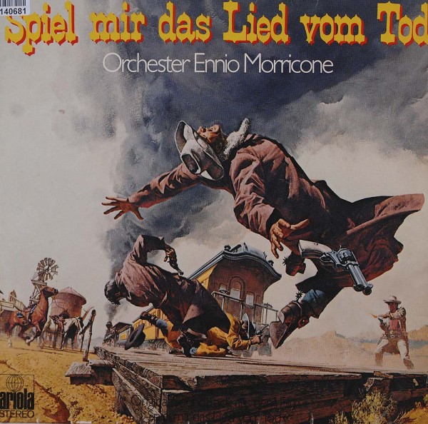 The Ennio Morricone Orchestra: Spiel Mir Das Lied Vom Tod
