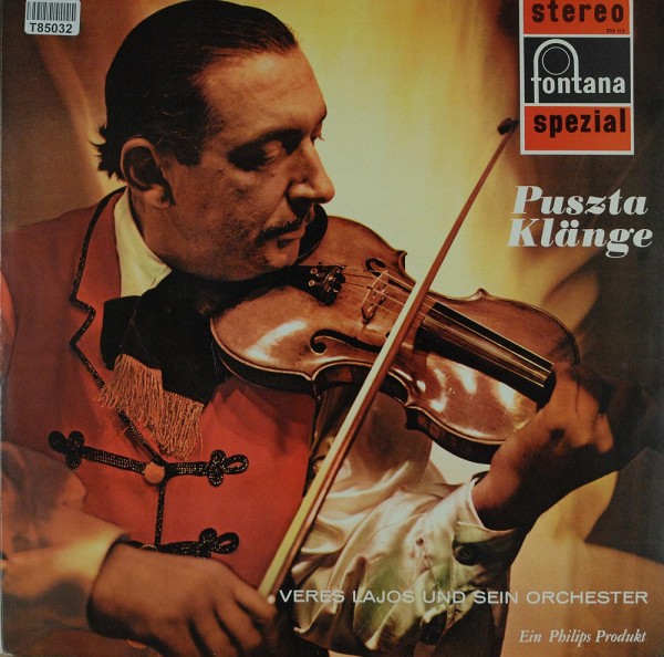 Veres Lajos And His Gipsy-Orchestra: Puszta-Klänge