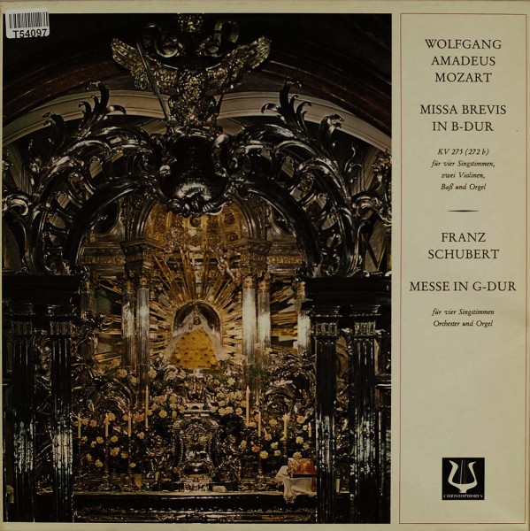 Wolfgang Amadeus Mozart / Franz Schubert: Missa Brevis In B-Dur / Messe In G-Dur