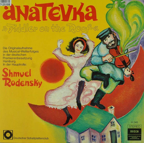 Shmuel Rodensky: Anatevka &gt;&gt;Fiddler On The Roof&lt;&lt;