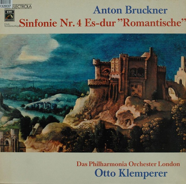 Anton Bruckner, Philharmonia Orchestra, Otto: Sinfonie Nr. 4 Es-Dur &quot;Romantische&quot;