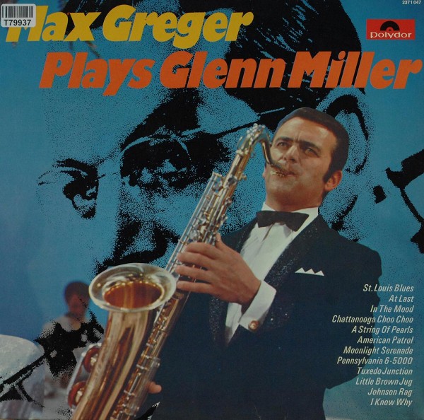 Max Greger: Max Greger Plays Glenn Miller
