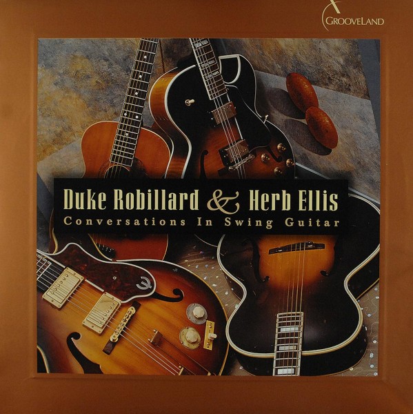 Duke Robillard And Herb Ellis: Conversations In Swing Guitar