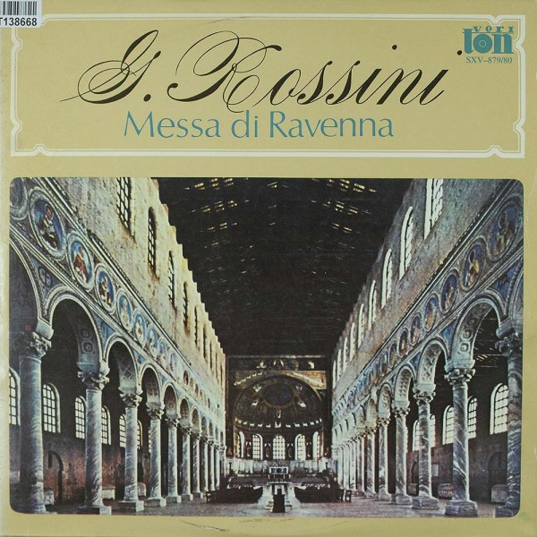 Gioacchino Rossini: Messa Di Ravenna