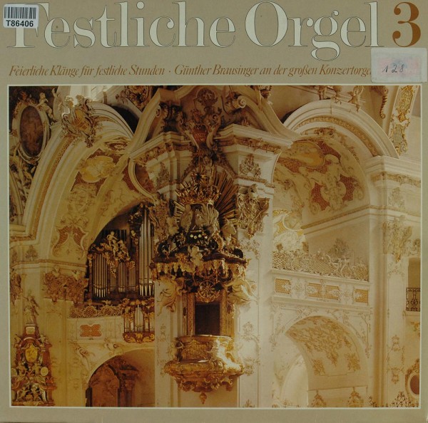Günther Brausinger: Festliche Orgel 3