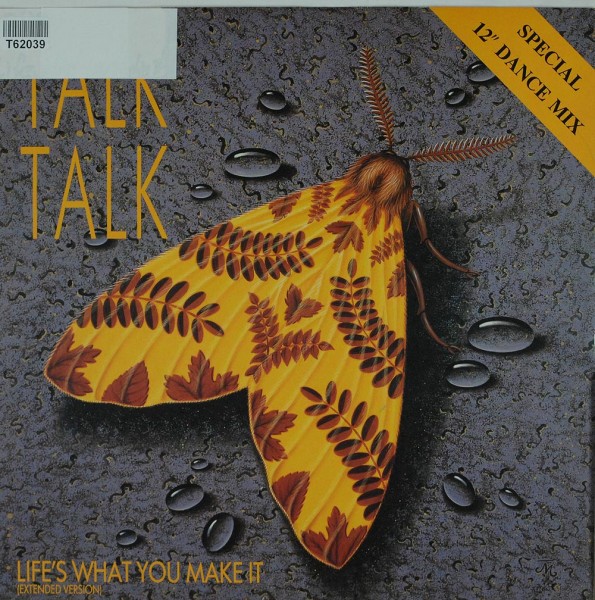 Talk Talk: Life&#039;s What You Make It (Extended Version)