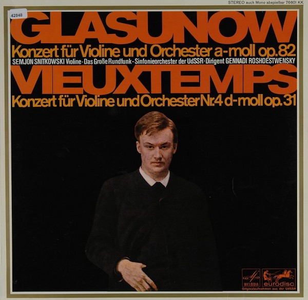 Glasunow / Vieuxtemps: Violinkonzerte: a-moll / Nr. 4 d-moll