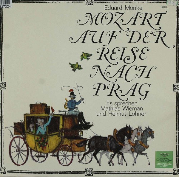 Eduard Mörike / Mathias Wieman, Helmuth Lohn: Mozart Auf Der Reise Nach Prag