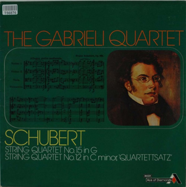 The Gabrieli String Quartet: Schubert: String Quartets No. 15 &amp; No.12