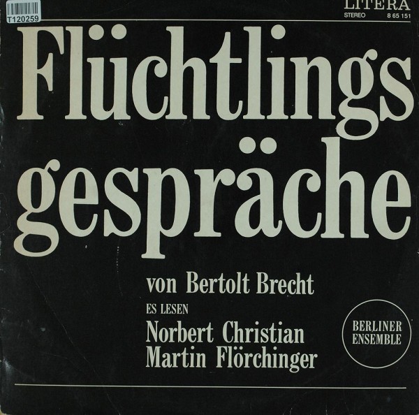 Bertolt Brecht , Es Lesen: Norbert Christian: Flüchtlingsgespräche