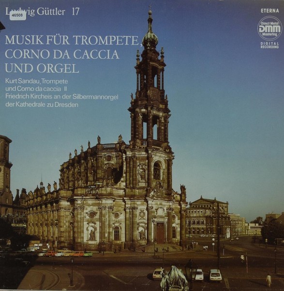 Güttler, Ludwig: Musik für Trompete, Corno da caccia &amp; Orgel