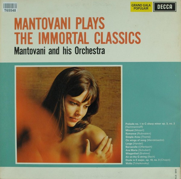 Mantovani And His Orchestra: Mantovani Plays The Immortal Classics