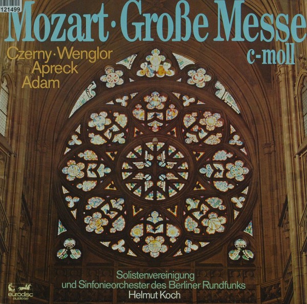 Wolfgang Amadeus Mozart, Ingrid Czerny, Inge: Große Messe c-moll KV 427 (Unvollendet)