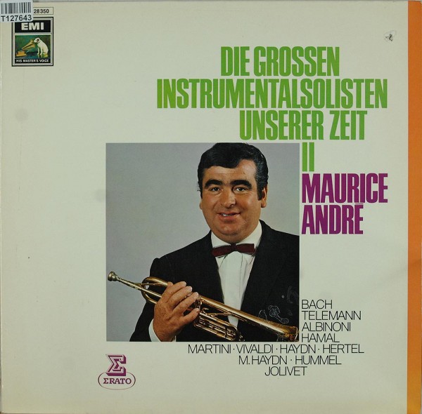 Maurice André: Die Grossen Instrumentalsolisten Unserer Zeit II