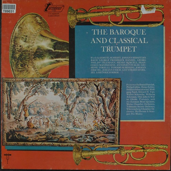 Various: The Baroque And Classical Trumpet • Die Barocke Und Klas