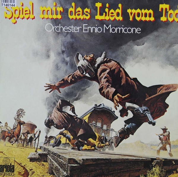 The Ennio Morricone Orchestra: Spiel Mir Das Lied Vom Tod