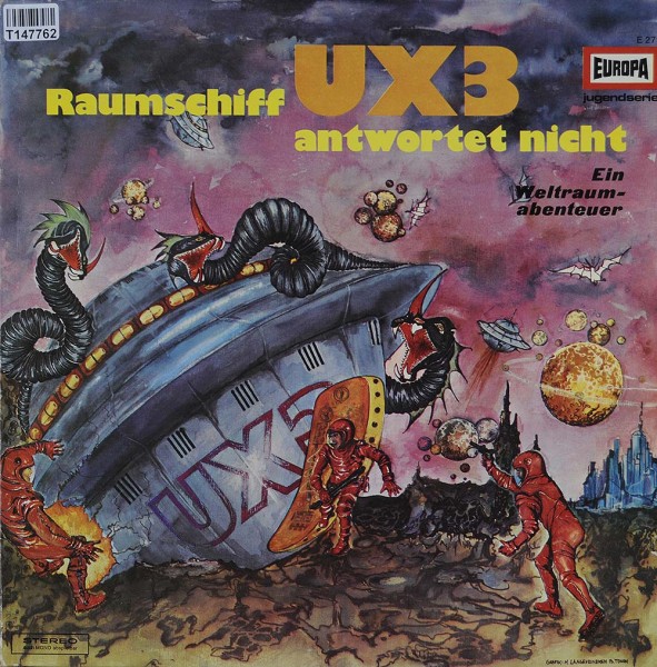 Bert Varell: Raumschiff UX3 Antwortet Nicht