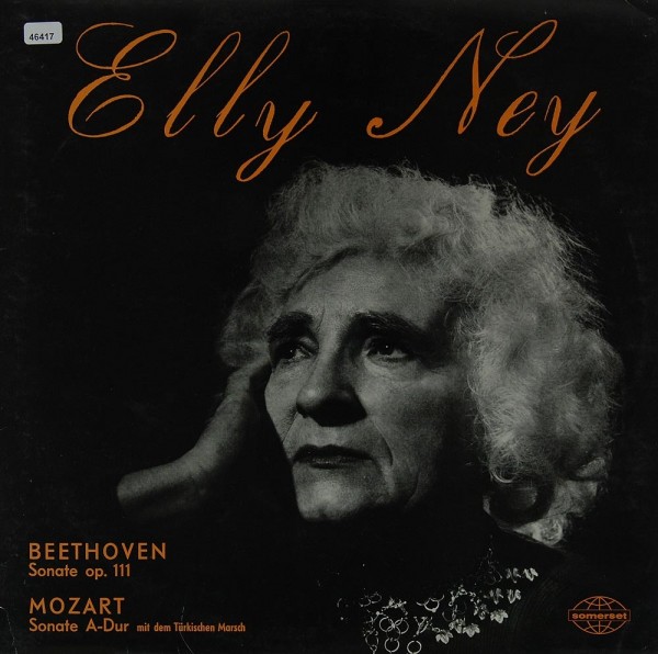 Ney, Elly: Elly Ney spielt Beethoven &amp; Mozart