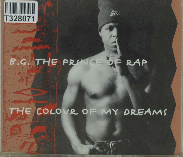 B.G. The Prince Of Rap: The Colour Of My Dreams