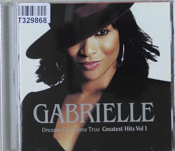 Gabrielle: Dreams Can Come True - Greatest Hits Vol 1