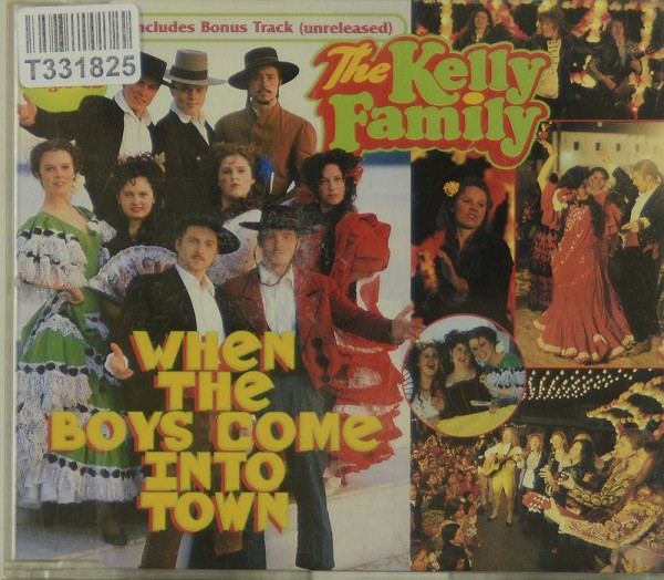 The Kelly Family: When The Boys Come Into Town