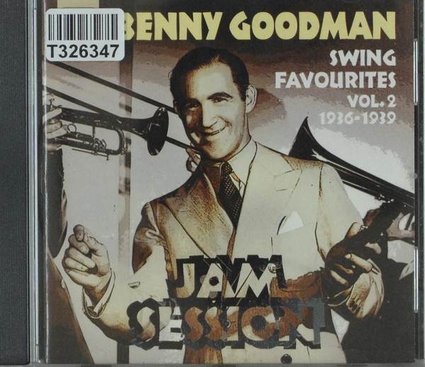 Benny Goodman: Jam Session (Swing Favourites Vol. 2 1936-1939)