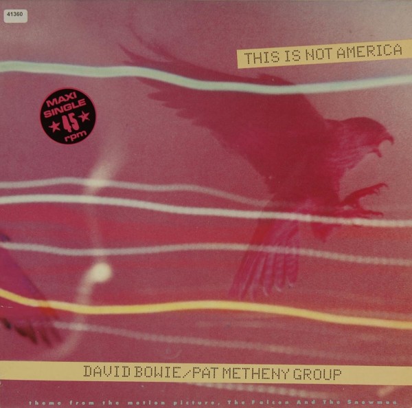 Bowie, David / Pat Metheny Group: This is not America