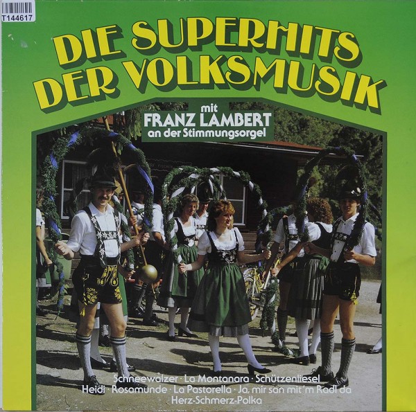 Franz Lambert: Die Superhits Der Volksmusik