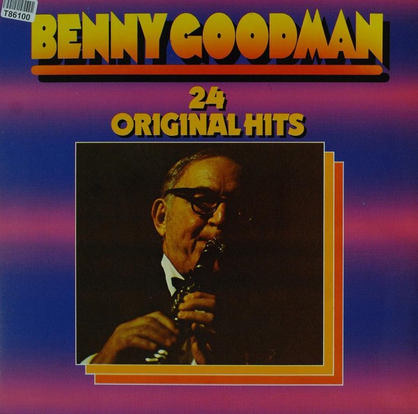 Benny Goodman: 24 Original Hits