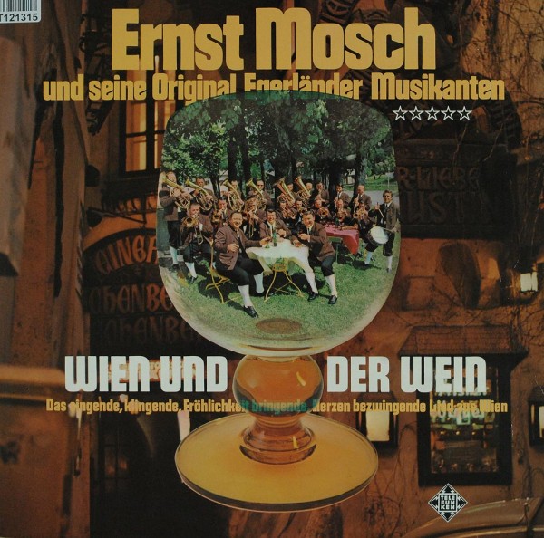 Ernst Mosch Und Seine Original Egerländer Mu: Wien Und Der Wein