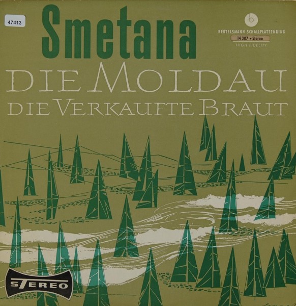 Smetana: Die Moldau / Die verkaufte Braut