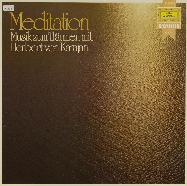 Karajan: Meditation - Musik zum Träumen mit H.v. Karajan