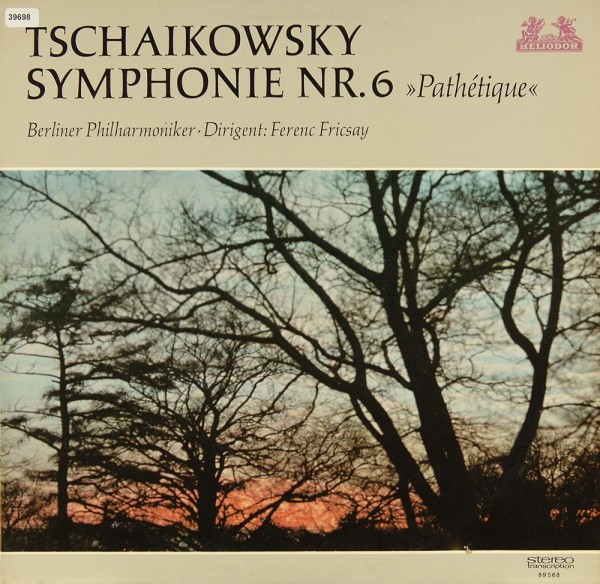 Tschaikowsky: Symphonie No. 6 &amp;quot;Pathétique&amp;quot;