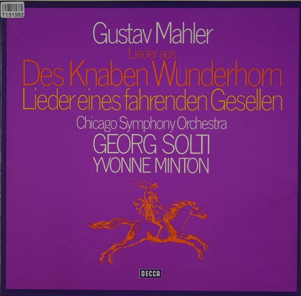 Gustav Mahler - The Chicago Symphony Orchest: Des Knaben Wunderhorn / Lieder Eines Fahrenden Geselle