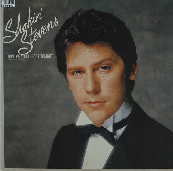 Shakin&#039; Stevens: Give Me Your Heart Tonight