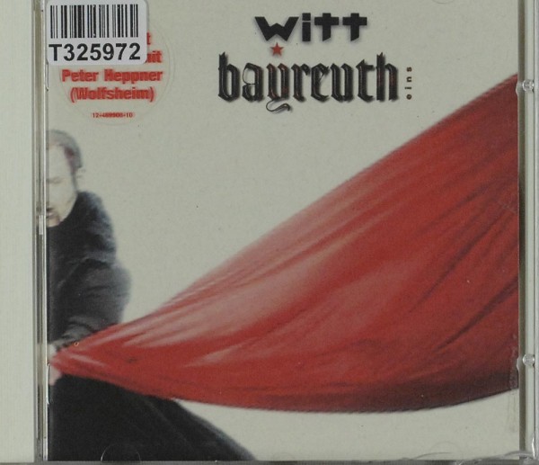 Joachim Witt: Bayreuth Eins